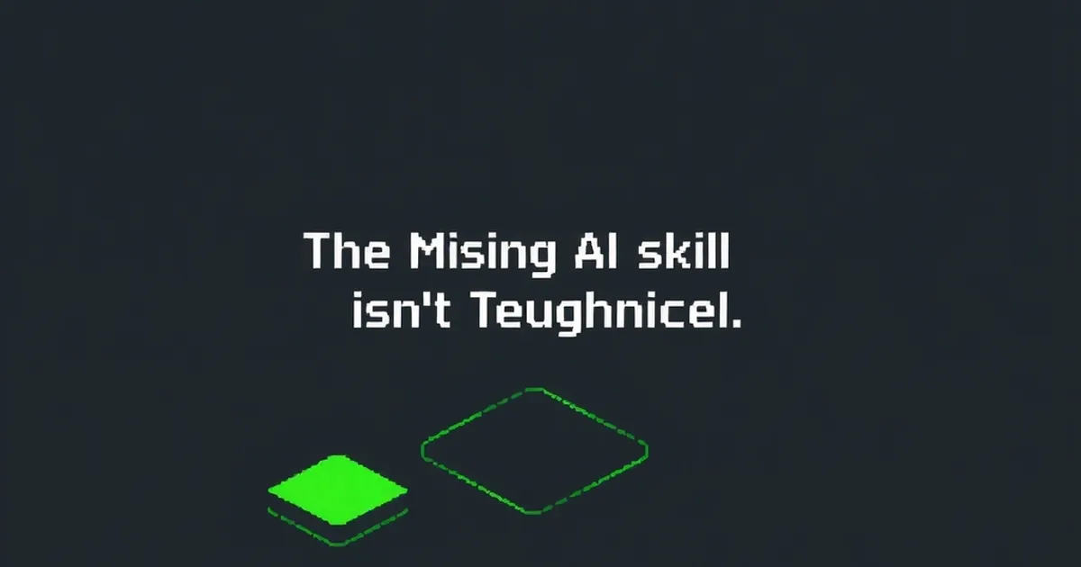 The Missing AI Skill Isn't Technical. It's Judgement, pixel-art illustration