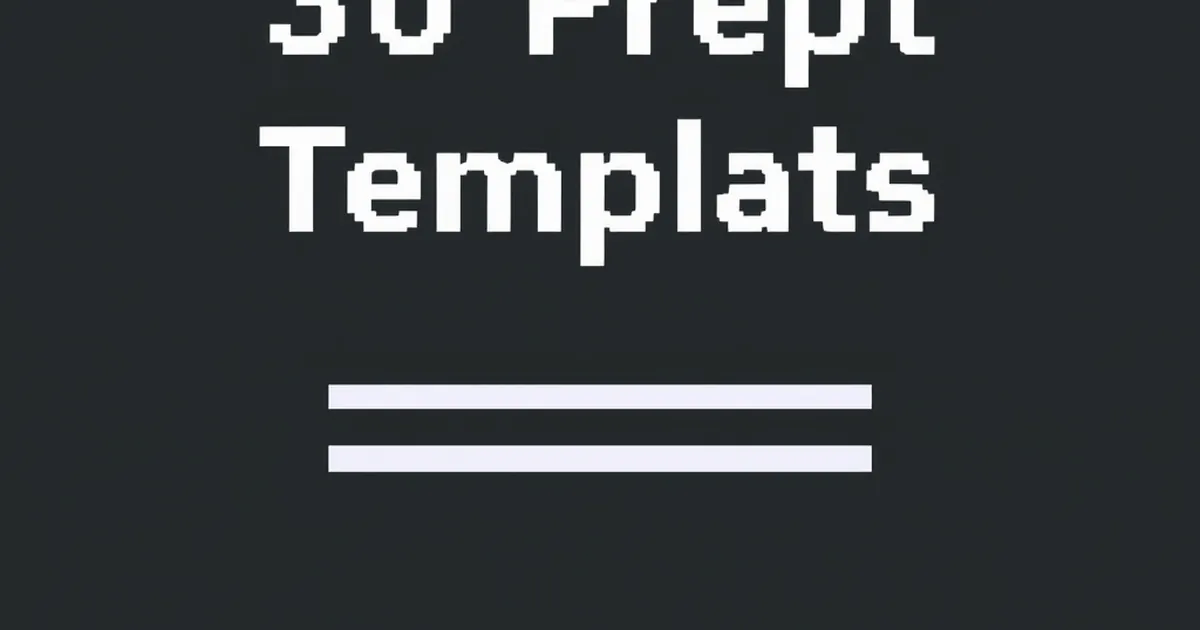 30 AI Prompt Templates for Everyday Work (Copy and Use), pixel-art illustration